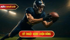 Kỹ thuật đánh chặn bóng