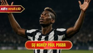 thumb - Sự nghiệp Paul Pogba